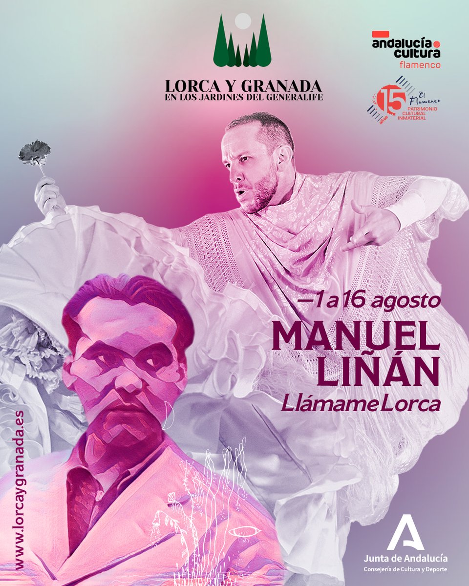 Del 1 al 16 de agosto, <a href="/CiaManuelLinan/">Manuel Liñan</a> presenta Llámame Lorca' en el programa 'Lorca y Granada en los Jardines del Generalife'

🎟️ lajunta.es/5of67

<a href="/CulturaAND/">Cultura Junta de Andalucía</a> <a href="/JuntaGranada/">Junta Granada</a> <a href="/alhambracultura/">Alhambra de Granada</a> <a href="/aytogr/">Ayuntamiento de Granada</a> <a href="/iaflamenco/">@iaflamenco</a> <a href="/AndaluciaJunta/">Junta de Andalucía</a> <a href="/TurismoAND/">Consejería de Turismo y Andalucía Exterior</a> <a href="/GranadaYuzin/">Yuzin Granada</a> <a href="/granadaocio/">Granada Cultura y Ocio</a>