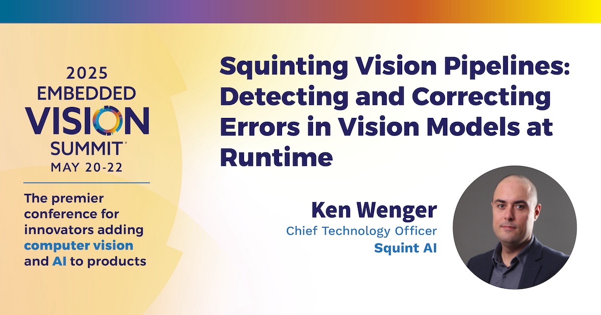 New Embedded Vision Summit Presentation from Squint AI: "Squinting Vision Pipelines: Detecting and Correcting Errors in Vision Models at Runtime"
edge-ai-vision.com/2025/06/squint…