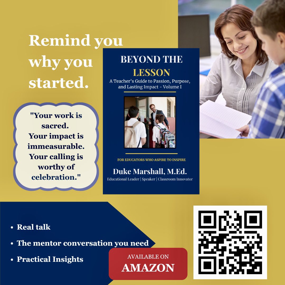 Mr_Marsha11's tweet image. For educators who know there’s more to teaching than test scores. Beyond The Lesson isn’t just a book—it’s the mentor conversation you wish you’d had sooner. Available on Amazon. #EducatorLife #TeachingPurpose @MontgomeryISD @LakeCreekHS