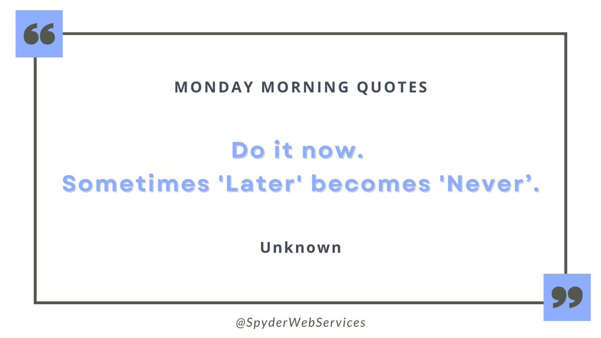 SpyderWebServ's tweet photo. Seize the day! 💪
Why wait for 'later' when you can achieve your dreams today? 

#MondayMotivation #MondayMorningQuotes #MotivationalQuotes #InspirationalQuotes #MotivationMonday #QuoteoftheDay #QuoteoftheWeek #SmallBusinessQuotes #SupportSmallBusiness #Entreprenuership https://t.co/8QMYsVYaF2