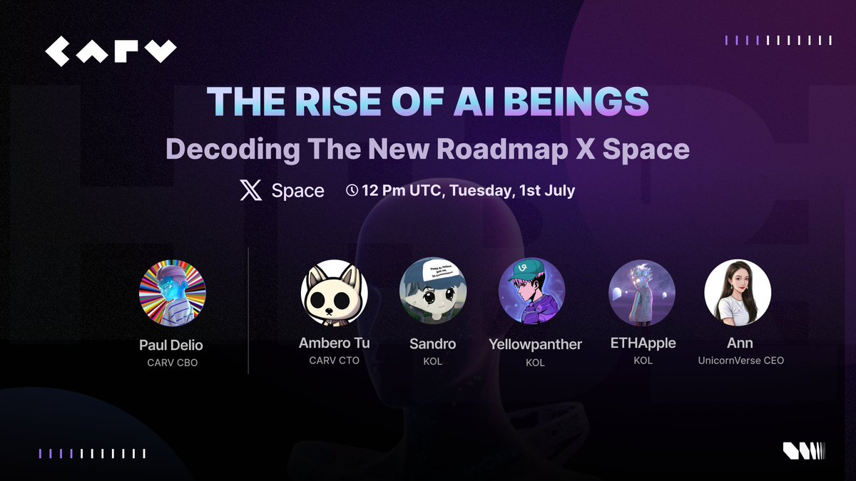 CARV (@carv_official) on Twitter photo CARV Unveils Web3's First AI Being Roadmap
đź“… July 1st | 12 PM UTC
Featuring CARV CTO <a href="/Ambero_CARV/">Ambero</a> Ambero, CBO <a href="/DelioPaul/">Paul</a> , <a href="/unicornverse_io/">Unicorn Verse</a> Founder and CEO <a href="/A_unicornverse/">Anna Ann</a> , KOLs like <a href="/sandrovaneykels/">sandro</a> Sandro, <a href="/yellowpantherx/">yellowpanther 💎</a> YP, <a href="/eth_apple/">ETH_APPLE🇰🇷</a> ETH_Apple.
In the X Space, let's CARV Unveils Web3's First AI Being Roadmap
đź“… July 1st | 12 PM UTC
Featuring CARV CTO <a href="/Ambero_CARV/">Ambero</a> Ambero, CBO <a href="/DelioPaul/">Paul</a> , <a href="/unicornverse_io/">Unicorn Verse</a> Founder and CEO <a href="/A_unicornverse/">Anna Ann</a> , KOLs like <a href="/sandrovaneykels/">sandro</a> Sandro, <a href="/yellowpantherx/">yellowpanther 💎</a> YP, <a href="/eth_apple/">ETH_APPLE🇰🇷</a> ETH_Apple.
In the X Space, let's