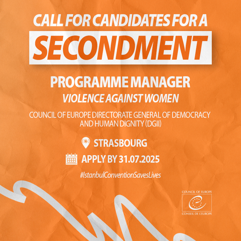 🔊 Call for candidates for a secondment! 🔊
The @CoE #ViolenceAgainstWomen division of  is seeking the secondment of a Programme Manager working to advance the implementation of the #IstanbulConvention!

💻Apply via our Careers Portal: talents.coe.int/en_GB/careersm…  by 31 July 2025!