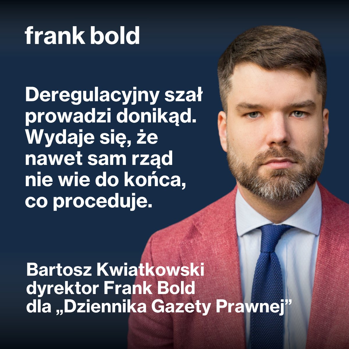 Fundacja Frank Bold (@frankbold_pl) on Twitter photo Rząd rozpatrzył już aż 350 propozycji deregulacji prawa. – Ten deregulacyjny szał prowadzi donikąd – przestrzega na łamach „Dziennika Gazety Prawnej” <a href="/DGPrawna/">Dziennik Gazeta Prawna</a> Bartosz Kwiatkowski <a href="/Bar_Kwiat/">Bartosz Kwiatkowski</a>, prawnik i dyrektor Fundacji Frank Bold:
edgp.gazetaprawna.pl/aktualnosci/30… Rząd rozpatrzył już aż 350 propozycji deregulacji prawa. – Ten deregulacyjny szał prowadzi donikąd – przestrzega na łamach „Dziennika Gazety Prawnej” <a href="/DGPrawna/">Dziennik Gazeta Prawna</a> Bartosz Kwiatkowski <a href="/Bar_Kwiat/">Bartosz Kwiatkowski</a>, prawnik i dyrektor Fundacji Frank Bold:
edgp.gazetaprawna.pl/aktualnosci/30…