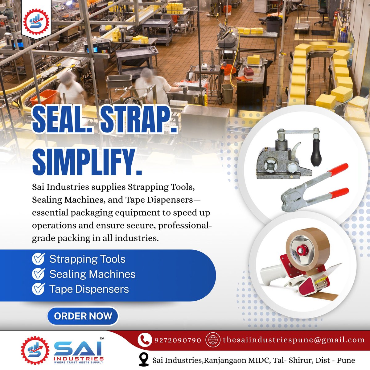 Sai__Industries's tweet image. Speed meets security in packaging. Sai Industries delivers Strapping Tools, Tape Dispensers &amp;amp; Sealing Machines that streamline your packing process with precision and strength—perfect for warehouses, logistics, and factories.

#saiindustries #PackagingTools #StrappingSolutions