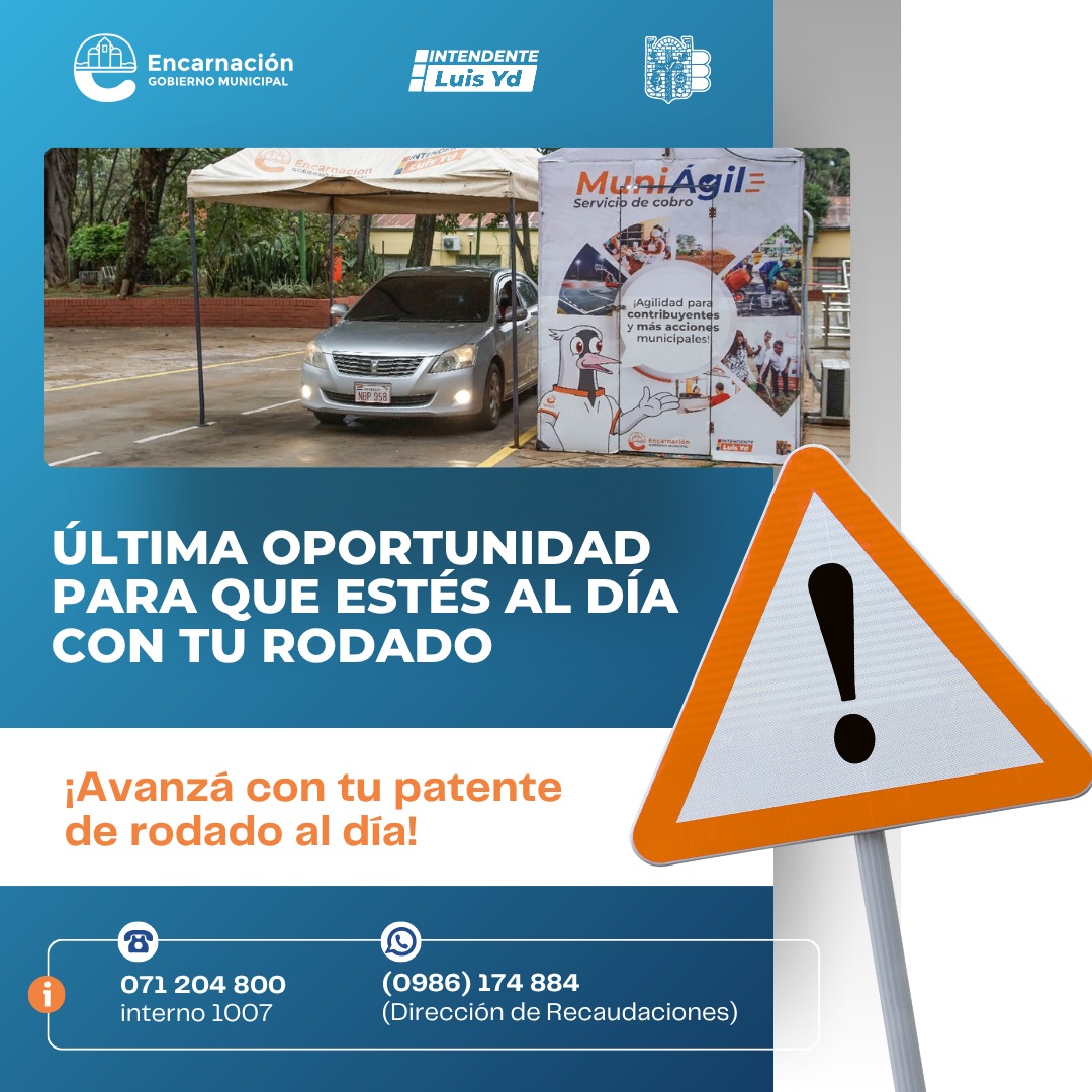 Encarnación (@muniencarnacion) on Twitter photo 🚨 ¡HOY VENCE la habilitación de tu rodado!
📅 Lunes 30 de junio
🚗🏍️ Ponete al día en cualquiera de nuestras 3 bocas de cobranza:
📍 Edificio Municipal
📍 MuniÁgil – Plaza Mariscal López
📍 MuniÁgil – Centro Cívico Municipal
📲 Info: WhatsApp (0984) 844 122 🚨 ¡HOY VENCE la habilitación de tu rodado!
📅 Lunes 30 de junio
🚗🏍️ Ponete al día en cualquiera de nuestras 3 bocas de cobranza:
📍 Edificio Municipal
📍 MuniÁgil – Plaza Mariscal López
📍 MuniÁgil – Centro Cívico Municipal
📲 Info: WhatsApp (0984) 844 122