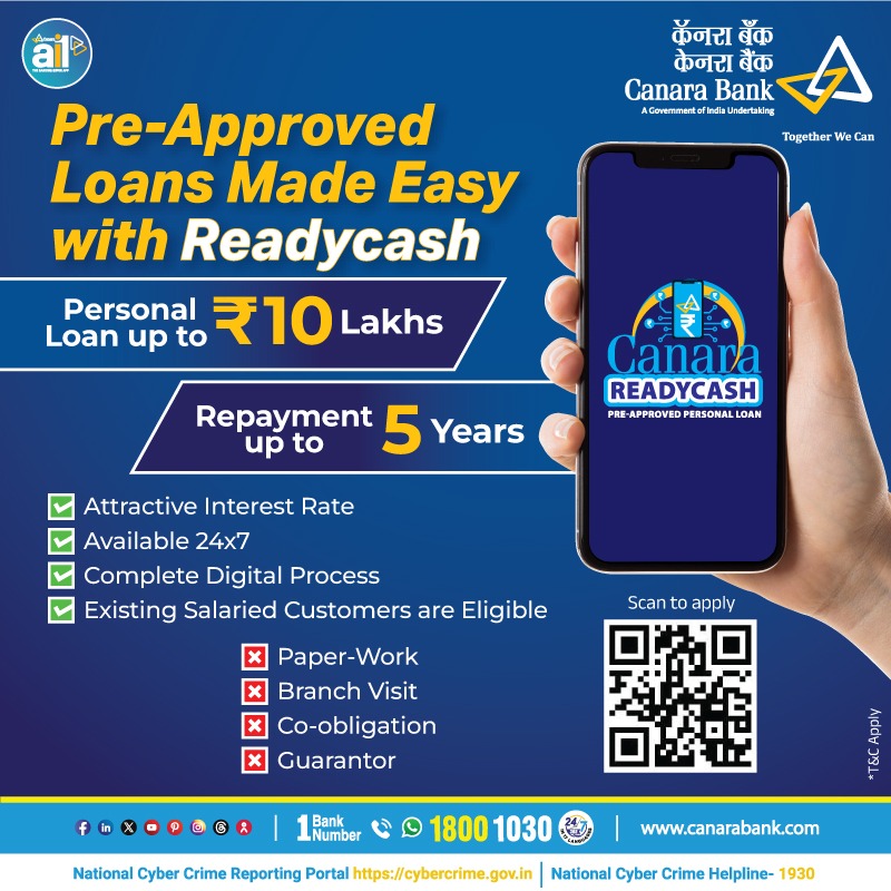 canarabank's tweet photo. Say hello to hassle-free pre-approved loans with Canara READYCASH! Get up to ₹10L with a fully digital process, zero paperwork, no branch visit and no guarantor. Exclusively for existing salaried customers
Website: https://t.co/sFp1YV46nk
#CanaraBank #ReadyCash #PreAprrovedLoan https://t.co/us1VYTla06