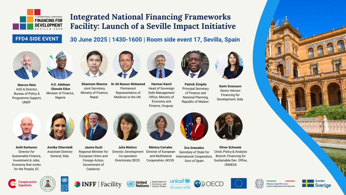 INFFfacility's tweet image. 🚀HAPPENING NOW! Join us in Sevilla or ONLINE! 📺
📌 Integrated National Financing Frameworks Facility: Launch of a Seville Impact Initiative
🗓️ 30 June | 14:30–16:00 CEST
🔗 Concept note & agenda: lnkd.in/gE7qRaJ9
🎥 Don’t miss it live: lnkd.in/gxwB32Ga