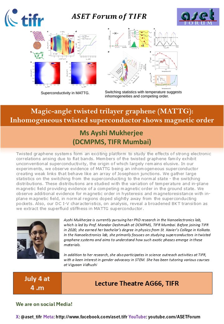 ASET_TIFR's tweet photo. ASET Colloquium on "Magic-angle twisted trilayergraphene (MATTG): Inhomogeneous twisted superconductor shows magnetic order by Ms Ayshi Mukherjee, (DCMPMS, TIFR Mumbai) on 4 July at 4 p.m. YouTube Live: https://t.co/8O5wJS1Dbd https://t.co/epnrrUY8c0