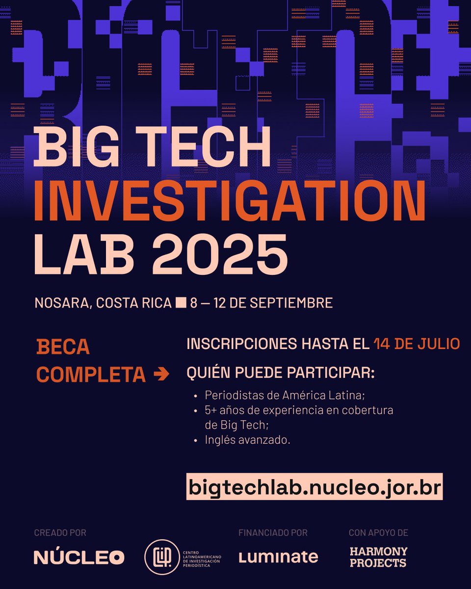 ¿Investigas Big Tech en América Latina?

Junto a <a href="/nucleojor/">Núcleo Jornalismo | Bsky: @nucleo.jor.br</a> te invitamos a aplicar a nuestra segunda edición del Laboratorio de Investigación de Big Tech, un programa intensivo de 5 días en Costa Rica🌴, con todos los gastos pagos.

Visita: bigtechlab.nucleo.jor.br