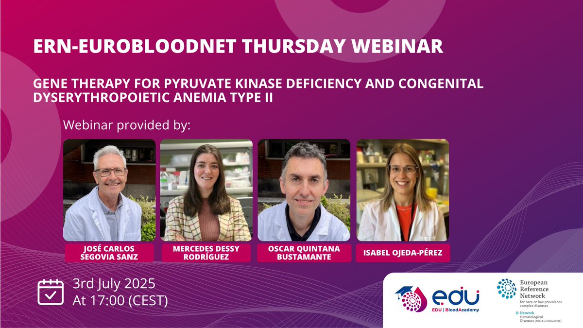 ERNEuroBloodNet's tweet image. 📢Final days to register for the upcoming ERN-EuroBloodNet #ThursdayWebinar!
Join us for a session on: "Gene therapy for Pyruvate Kinase Deficiency and Congenital Dyserythropoietic Anemia Type II"
🗓️ Date: 3rd July - 17:00 CEST
💻 Register here: eurobloodnet.eu/education/thur…
#ERNeu
