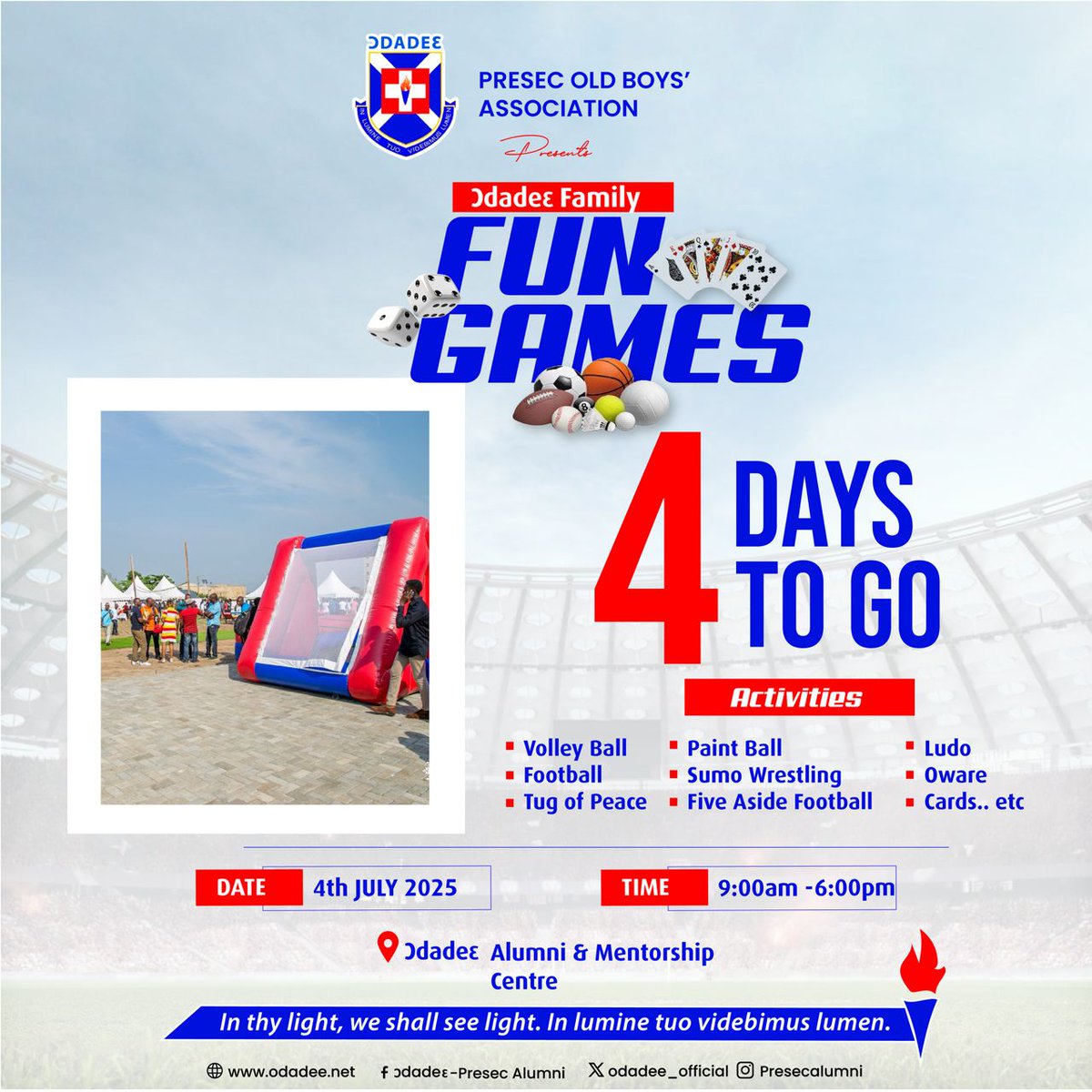 Just 4 days to go

Get ready for a thrilling day packed with:
🔥 Football
🔥 Paintball
🔥 Tug of Peace
🔥 Sumo Wrestling
🔥 Volleyball
🔥 Five-aside Football
🔥 Ludo, Oware, Cards &amp; more!

Let’s bond, compete, and celebrate the blue magic that unites us all

#ƆdadeɛFunGames2025