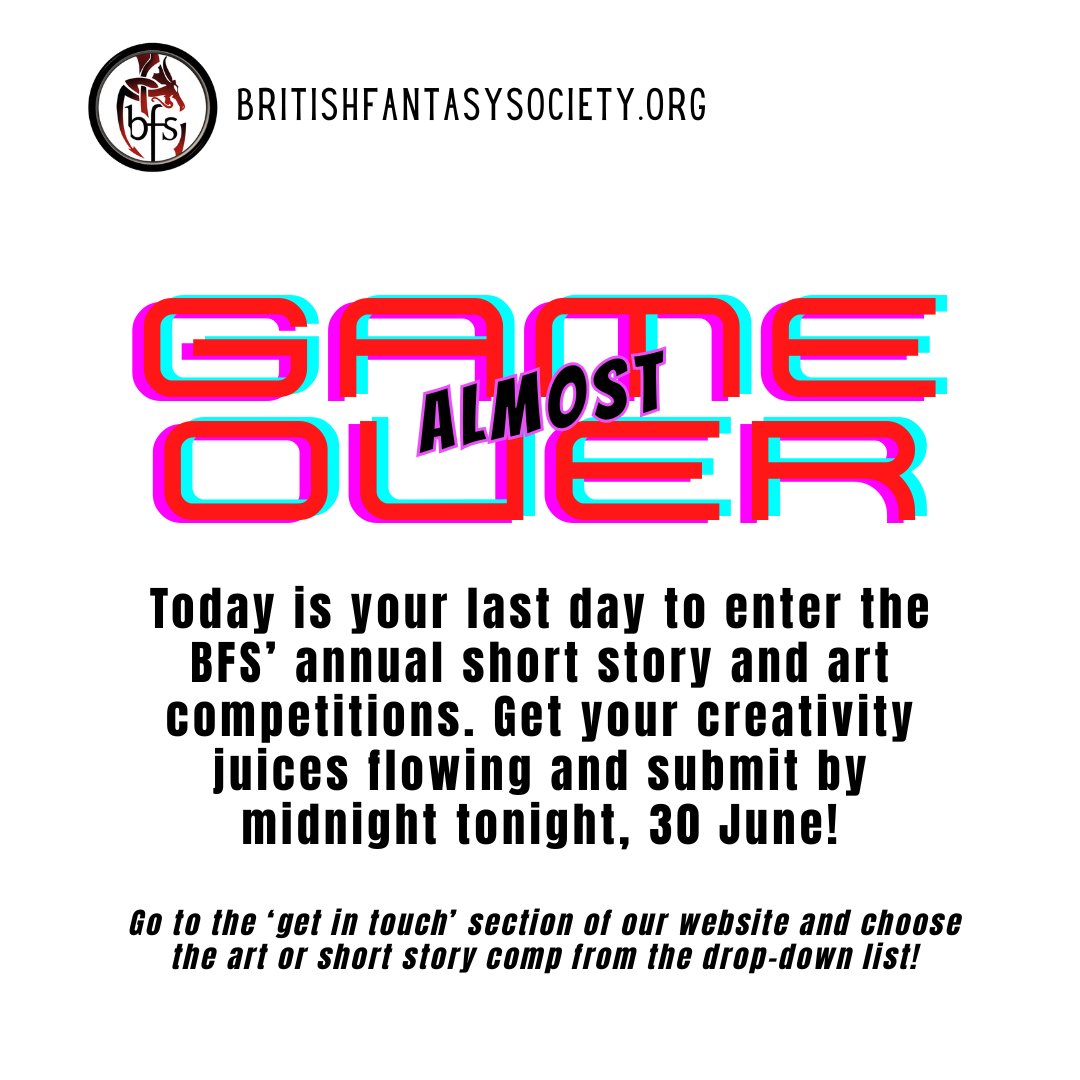 Last chance to enter our annual creative competitions! Both the short story and the art competitions will close at the end of today, 30 June, so make sure you submit your entries before then! Details and submission forms are available at the links in the next post...