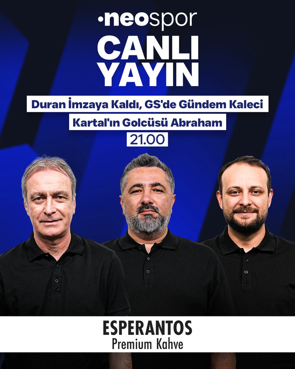 NEO Spor (@neosportr) on Twitter photo 🔥 @esperantosco'un sunduğu NEO Transfer saat 21'de CANLI yayınla NEO Spor YouTube kanalında! #işbirliği
👉 Jhon Duran imzaya kaldı
👉 Galatasaray'da gündem kaleci transferi
👉 Kartal'ın golcüsü Tammy Abraham
🎙️ <a href="/ZOnderOzen/">Z.Önder Özen</a>, Serdar Ali Çelikler, <a href="/onurtugrul/">Onur Tuğrul</a>
📺 🔥 @esperantosco'un sunduğu NEO Transfer saat 21'de CANLI yayınla NEO Spor YouTube kanalında! #işbirliği
👉 Jhon Duran imzaya kaldı
👉 Galatasaray'da gündem kaleci transferi
👉 Kartal'ın golcüsü Tammy Abraham
🎙️ <a href="/ZOnderOzen/">Z.Önder Özen</a>, Serdar Ali Çelikler, <a href="/onurtugrul/">Onur Tuğrul</a>
📺