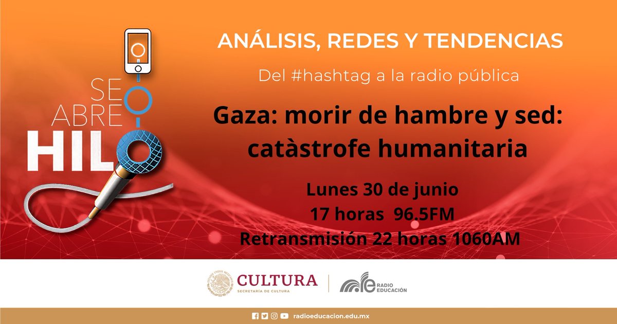 seabrehilo's tweet photo. Esta tarde en @seabrehilo "Gaza morir de hambre y sed: catástrofe humanitaria" es el tema que analizaremos con @consultor_ri de  @uamx  Dr. Tarik Zeraoui de @IBERO_mx y Alfonso García Pérez.
⌚17 h
📻@RadioEducacion 96.5 FM
Retransmisión 22 h 1060AM https://t.co/fCX5F4Xbtz