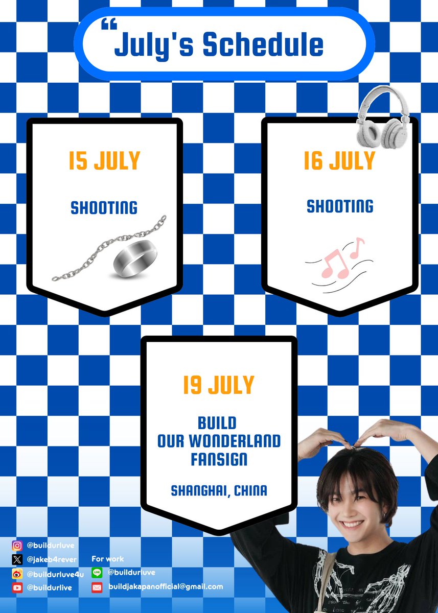 July's Schedule

<a href="/JakeB4rever/">BIU.</a> 
#BuildJakapan 
#Beyourluve
#BuildsSchedule