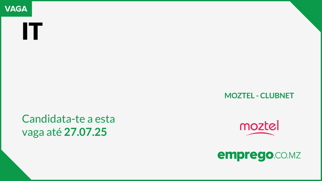 empregomz's tweet photo. A Moztel - ClubNet está a recrutar um IT, para Maputo, em Moçambique.
_
Clica no seguinte link, https://t.co/fGoGbvbDEB para ver os requisitos e submeter a tua candidatura!

#emprego #empregomz #vagas #Moztel #recrutamento https://t.co/RVx6ZZt8mf