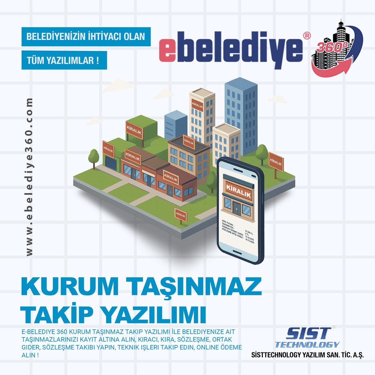 E-Belediye 360 Kurum Taşınmaz Takip Yazılımı İle belediyenize ait taşınmazlarınızı kayıt altına alın, kiracı, kira, sözleşme, ortak gider, sözleşme takibi yapın, teknik işleri takip edin, online ödeme alın !

Detaylı Bilgi İçin : ebelediye360.com