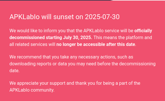 😭😭😭 "APKLabIo will sunset on 2025-07-30"
