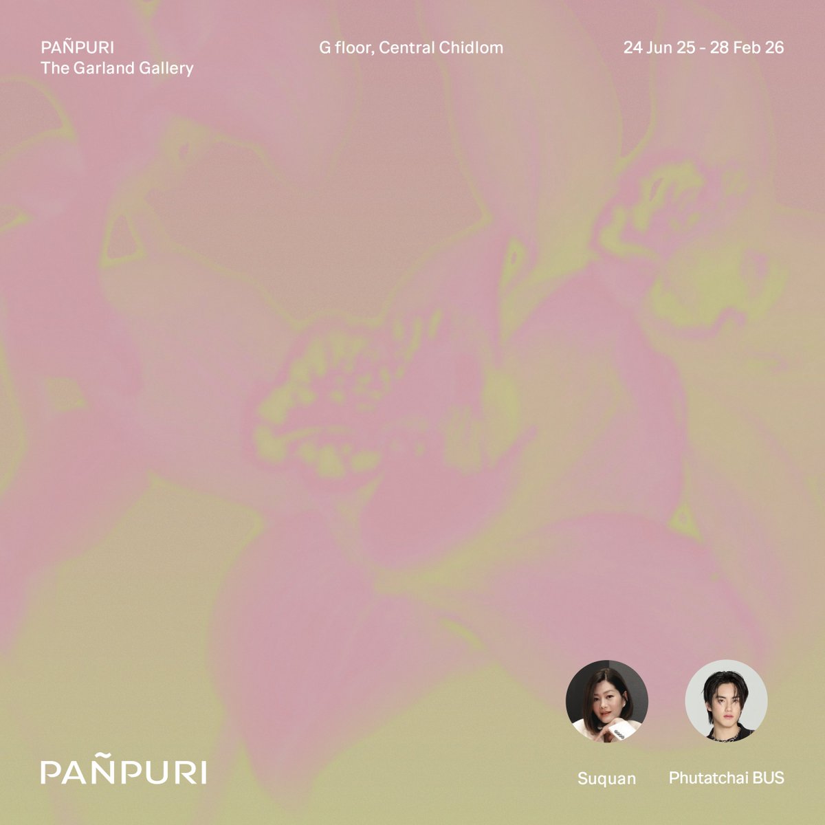 PAÑPURI ขอเชิญสัมผัสประสบการณ์ใหม่ที่ “THE GARLAND GALLERY” พื้นที่ศิลปะมัลติเซนซอรีแห่งใหม่ ถ่ายทอดกลิ่นหอมอันเป็นเอกลักษณ์ของปัญญ์ปุริและประติมากรรมดอกไม้ ณ ห้างเซ็นทรัลชิดลม ชั้น G  และพบกับ ‘สู่ขวัญ’ บูลกุล และ ‘ภู’ ธัชชัย ในวันที่ 2 ก.ค. 68 16.00 - 17.00 น .