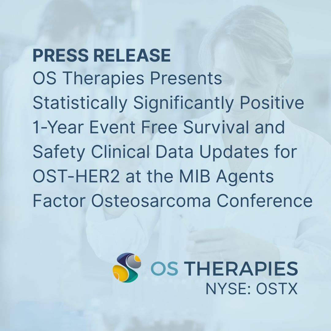OSTherapies's tweet image. OS Therapies Presents Statistically Significantly Positive 1-Year Event Free Survival and Safety Clinical Data Updates for OST-HER2 at the MIB Agents Factor Osteosarcoma Conference. Read the press release here: bit.ly/44gYz6k $OSTX

@AgentsMIB #MIBAgents #MakeItBetter