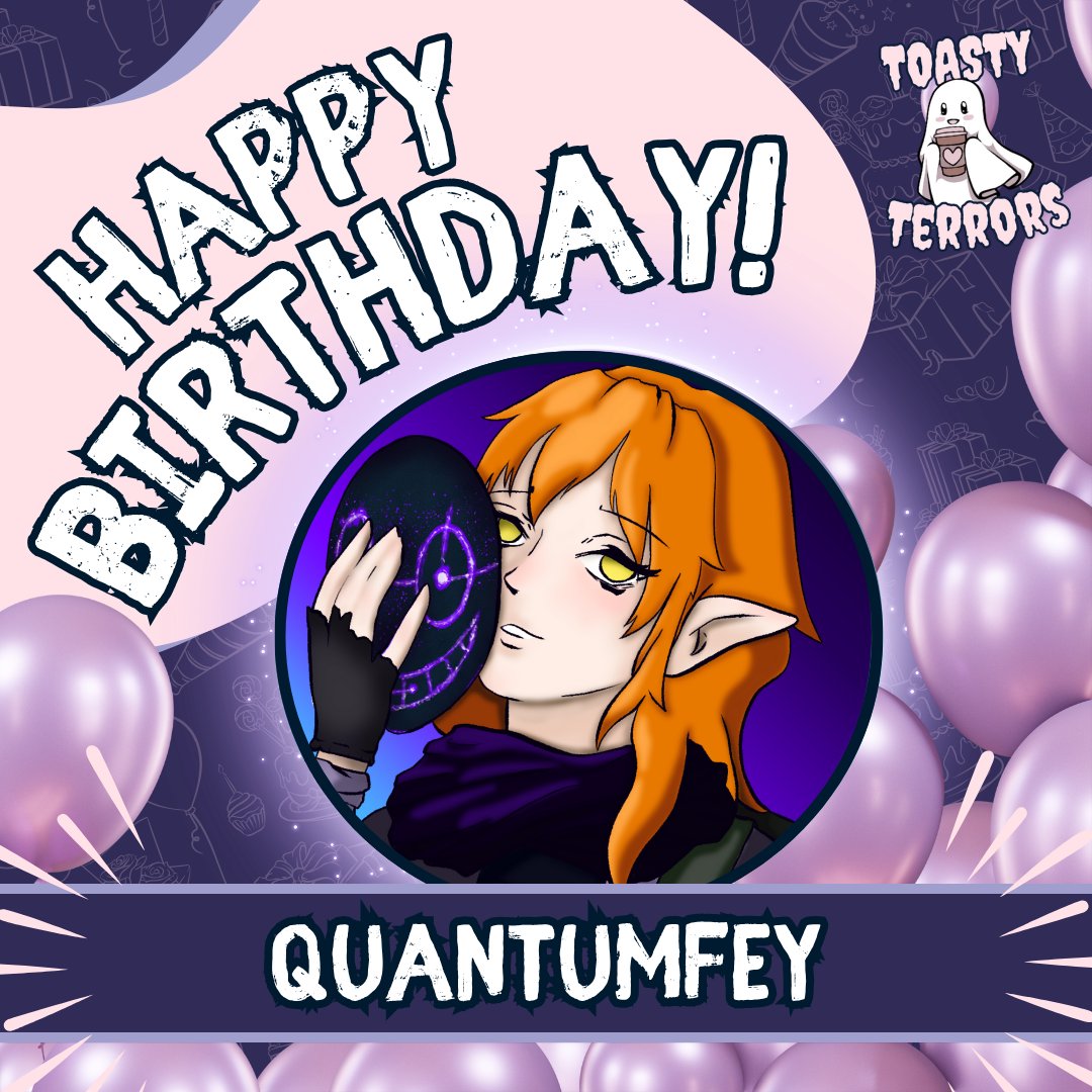 ToastyTerrorsTV's tweet photo. Happy Birthday to @quantumfey!✨

We hope you have a wonderful day with no burnt rubber jellybeans in sight!💕 https://t.co/npkVSkab77