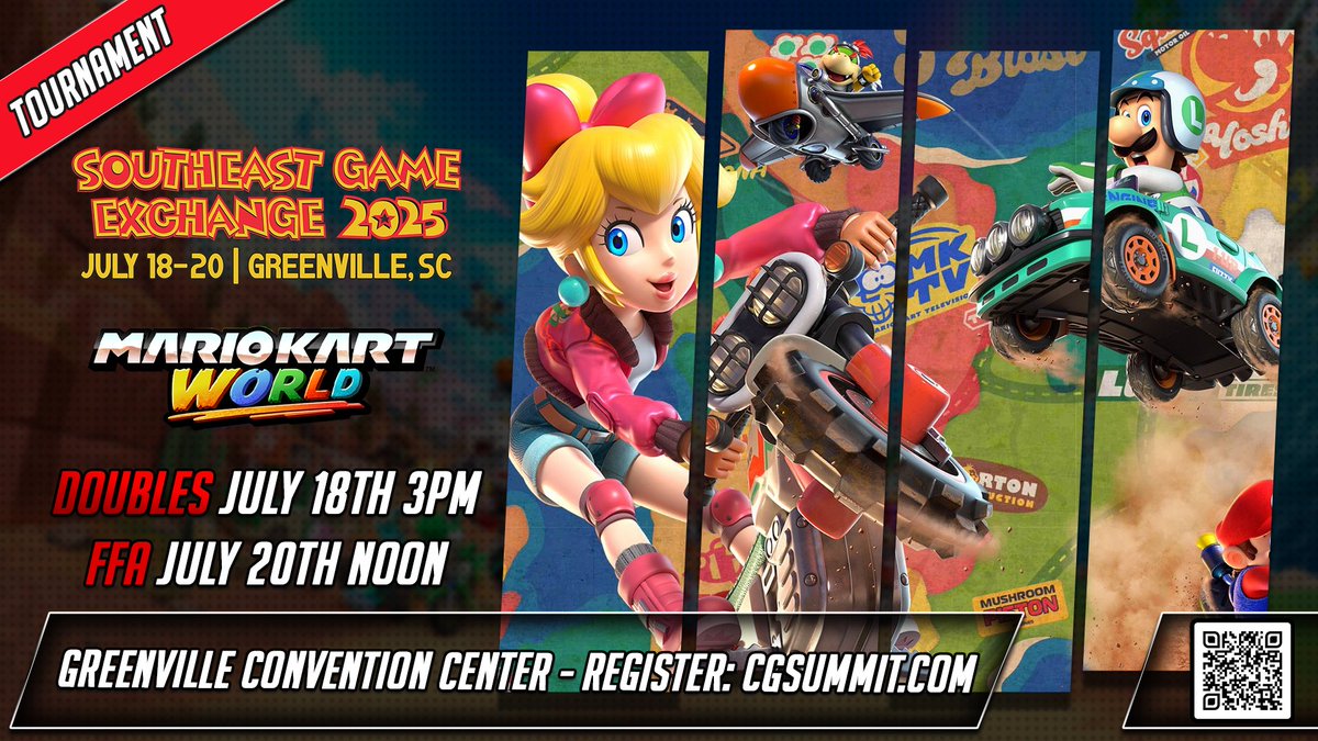 Carolina Games Summit (@cgsummit) on Twitter photo Race to Victory at Southeast Game Exchange 🏎️
Play the newest Mario Kart World on the Nintendo Switch 2 at the <a href="/SEGE2025/">Southeast Game Exchange</a>!
📍 Greenville Convention Center | July 18-20
🏆 TOURNAMENT SCHEDULE:
Doubles: July 18 @ 3PM
FFA: July 20 @ 12 PM
Winners take home college scholarships Race to Victory at Southeast Game Exchange 🏎️
Play the newest Mario Kart World on the Nintendo Switch 2 at the <a href="/SEGE2025/">Southeast Game Exchange</a>!
📍 Greenville Convention Center | July 18-20
🏆 TOURNAMENT SCHEDULE:
Doubles: July 18 @ 3PM
FFA: July 20 @ 12 PM
Winners take home college scholarships