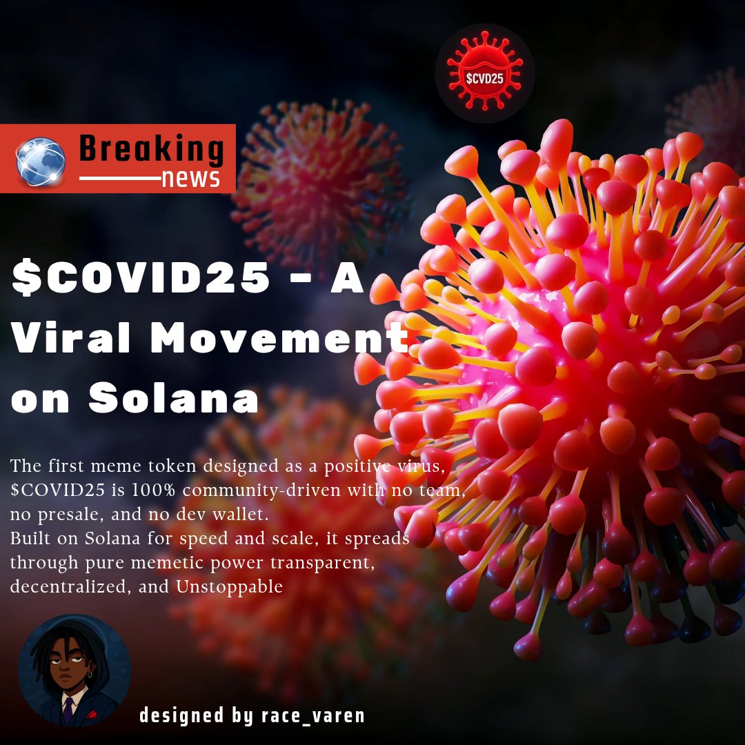 Race_varen's tweet photo. 🧵 How $COVID25 Changed My View on Crypto A Positive Virus That Infected Me With Hope 🦠💚

@covid25tokens isn’t just another meme coin on #Solana  it’s a movement that redefines how we see community-driven value.

Here’s my story...
#covid25threadcontest #covid25 #meme #Solana https://t.co/JsLUqzK5MV
