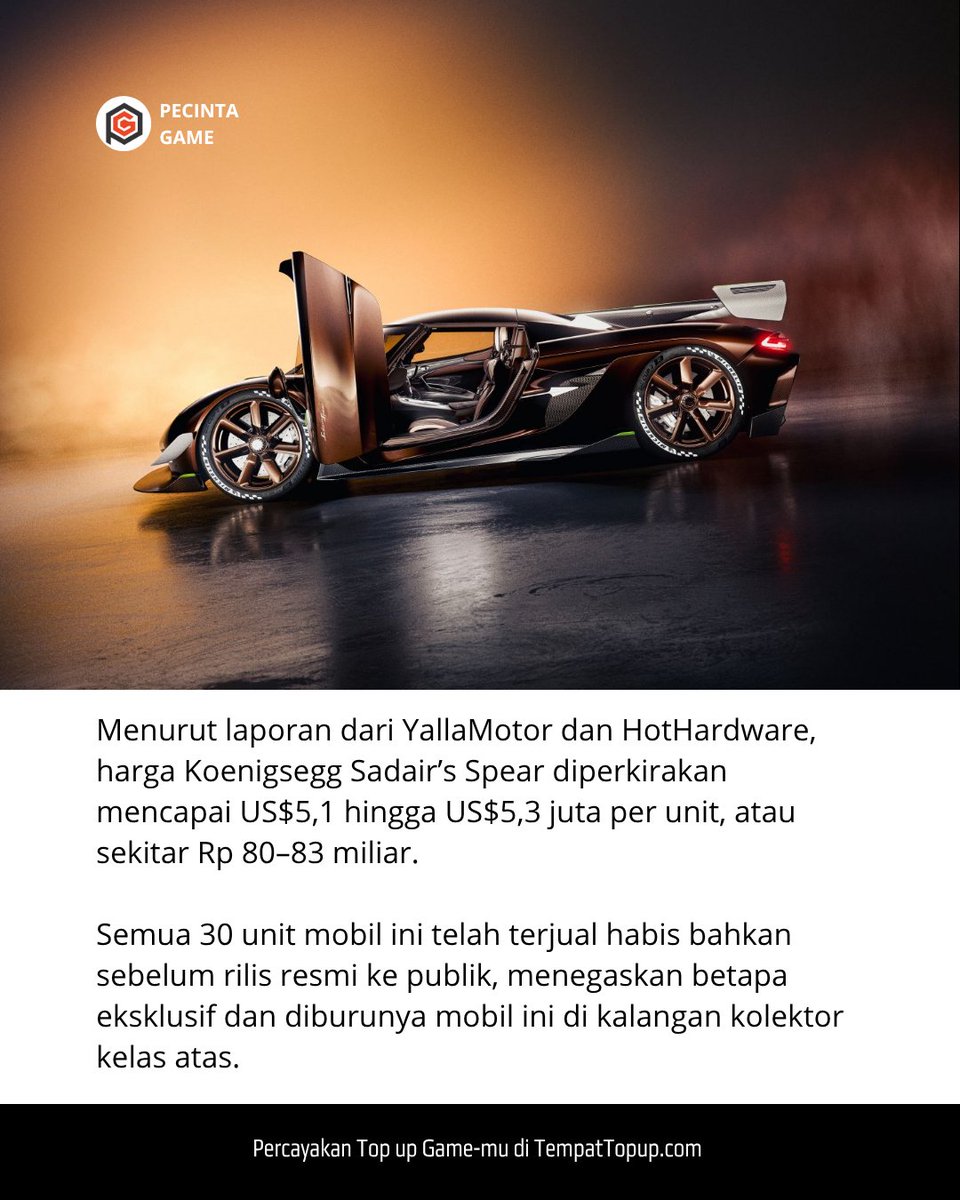 iniTempatTopup's tweet photo. Hypercar terbaru, cuma diproduksi 30 unit untuk seluruh dunia dan semuanya udah SOLD OUT bahkan sebelum rilis!

💥 1.625 HP
💰 Harga: $5,1–5,3 juta (~Rp 80–83 M)

Beli gak kalau ada duit segitu? 👀
#Koenigsegg #SadairsSpear #Hypercar #LuxuryCars #MobilSultan #Otomotif https://t.co/8hSkqX7trz