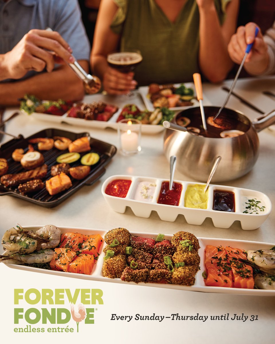 Everything you love to eat, on repeat, repeat, repeat! That’s Forever Fondue®. ENDLESS* Land &amp; Sea, Classic, or Steak Lovers entrées, right on the tip of your fondue fork. Paired with salad and chocolate fondue, it’s just too good to miss! Available Sunday-Thursday thru July...
