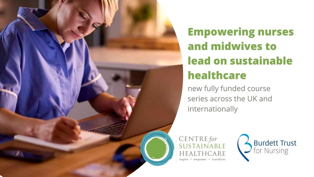 Burdett Trust 💙 (@burdetttrust) on Twitter photo We are delighted to fund <a href="/SusHealthcare/">Centre for Sustainable Healthcare</a>'s free sustainability courses for nurses & midwives!
Apply now to learn how to lead on climate action in care—at any level.
🔗 bit.ly/46gtpyG
#SustainableHealthcare #GreenNHS We are delighted to fund <a href="/SusHealthcare/">Centre for Sustainable Healthcare</a>'s free sustainability courses for nurses & midwives!
Apply now to learn how to lead on climate action in care—at any level.
🔗 bit.ly/46gtpyG
#SustainableHealthcare #GreenNHS