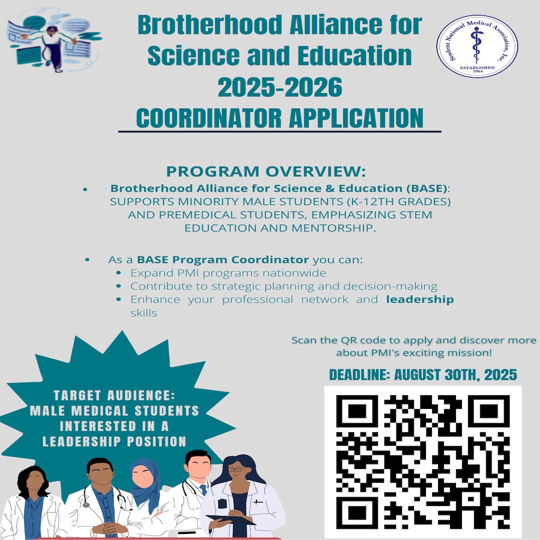 SNMA's tweet image. 🚨 Leadership Opportunity – Brotherhood Alliance for Science and Education (BASE) Coordinator Position SNMA’s Pipeline Mentoring Institute is recruiting passionate male, medical students to join our BASE team as a coordinator! 🔗 Apply Now Leadership application due Aug 30th!