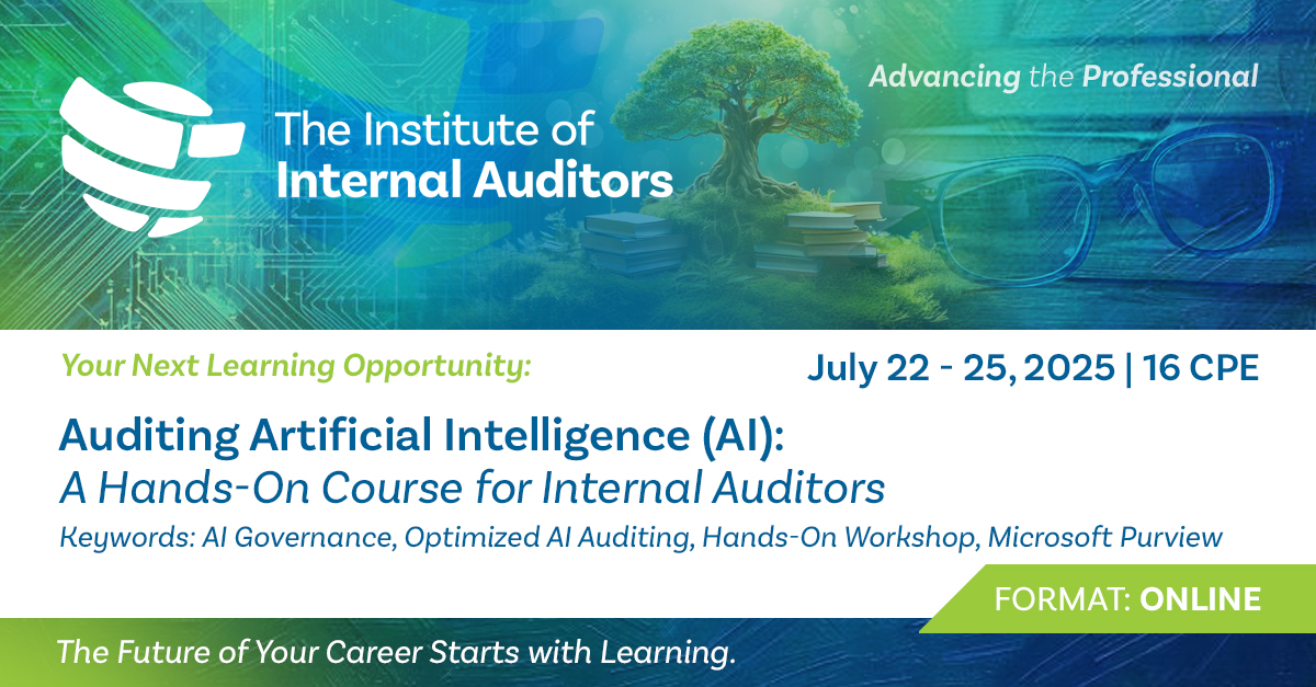 Auditing #ArtificialIntelligence (AI): A Hands-On Course for Internal Auditors July 22 - 25, 2025 ONLINE. Participants will gain the expertise, tools, &amp; accreditation needed to effectively audit #AI systems. 16 #CPE! Register today. loom.ly/yNIQzE4