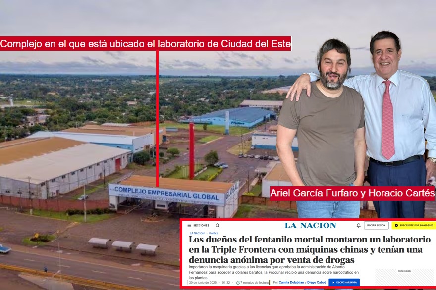 🔴VIENEN "INVERSORES": DUEÑOS DEL FENTALINO QUE MATÓ A MÁS DE 50 PERSONAS ESTÁN CONECTADOS A CARTES Y MONTAN LABORATORIO EN CDE, ALERTA PRENSA ARGENTINA
Vía <a href="/LANACION/">LA NACION</a> 

◾Los dueños del fentanilo mortal montaron un laboratorio en Ciudad del Este con máquinas chinas y tenían una