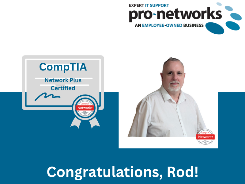 Like busses, the exam passes are all coming at once!
Hot on the heels of Ryan passing MD-102 earlier, we are delighted to confirm that Rod has passed CompTIA Network + to become certified in this vendor neutral certification. 
Congratulations Rod &amp; Ryan!
