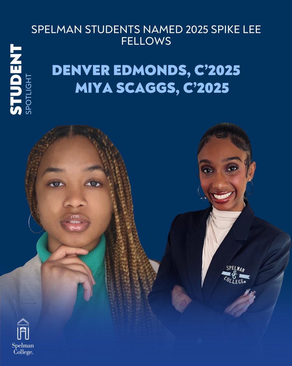 SpelmanCollege's tweet image. Congratulations to Denver Edmonds and Miya Scaggs for being named 2025 Spike Fellows. Through the AUCC + Spike Lee x Gersh Agency program, they’ll embark on an 8-week paid immersive experience, complete with agency rotations, mentorship, off-site learning and service projects.…