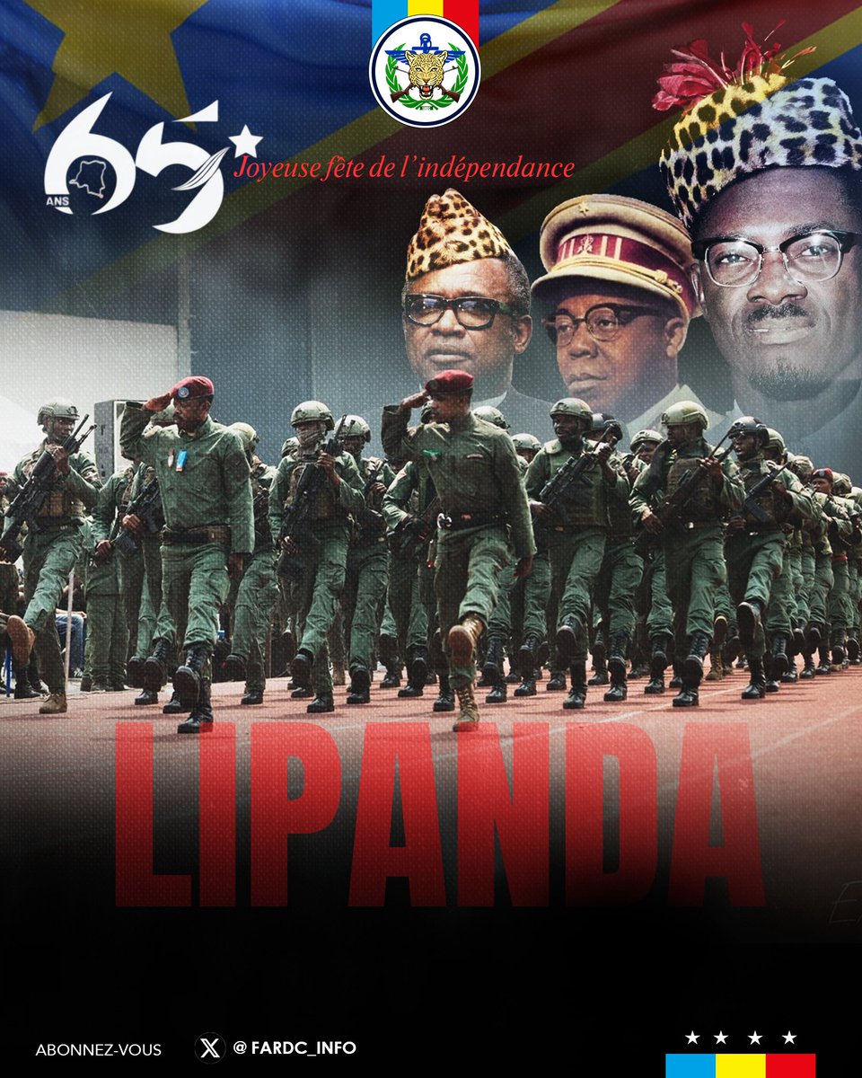En ce jour historique, les Forces Armées de la République Démocratique du Congo (FARDC) se joignent fièrement au peuple congolais pour célébrer 65 ans d’indépendance. Nous rendons hommage aux héros qui se sont battus pour notre souveraineté et réaffirmons notre engagement