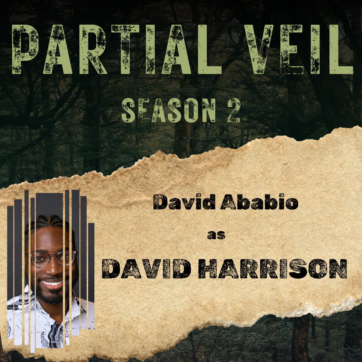 The tremendous David Ababio joins the PV cast as... wait for it... David! 😄 Davids playing Davids? What other madness does Partial Veil season 2 have in store?!?! 🤣🌳🖤🍄🖤🌳

#audiodrama #fictionpodcast #voiceactor #spooky #thriller #indiepodcast #forest