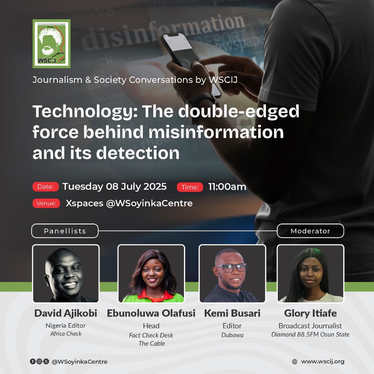 Join our July edition of #WSCIJConversations at 11am (WAT) on Tuesday, 8 July 2025, as panellists explore how technology is used to spread and flag misinformation and what it takes to strike a balance.

Click to join 👉 bit.ly/44GM5X9