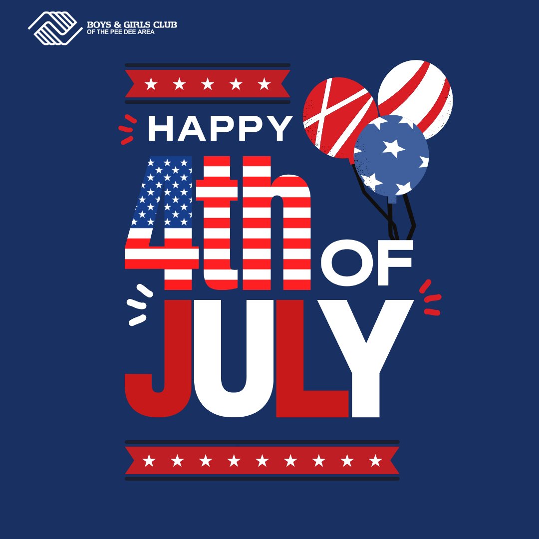 Wishing you a safe and joyful Independence Day filled with family, fireworks, and fun!

#Happy4thOfJuly #IndependenceDay #AmericaNeedsClubKids #GreatFuturesStartHere #BGCPDA #donate #youthempowerment #community #instagood #giveback #bgcpda #bethechange #bgcpeedee