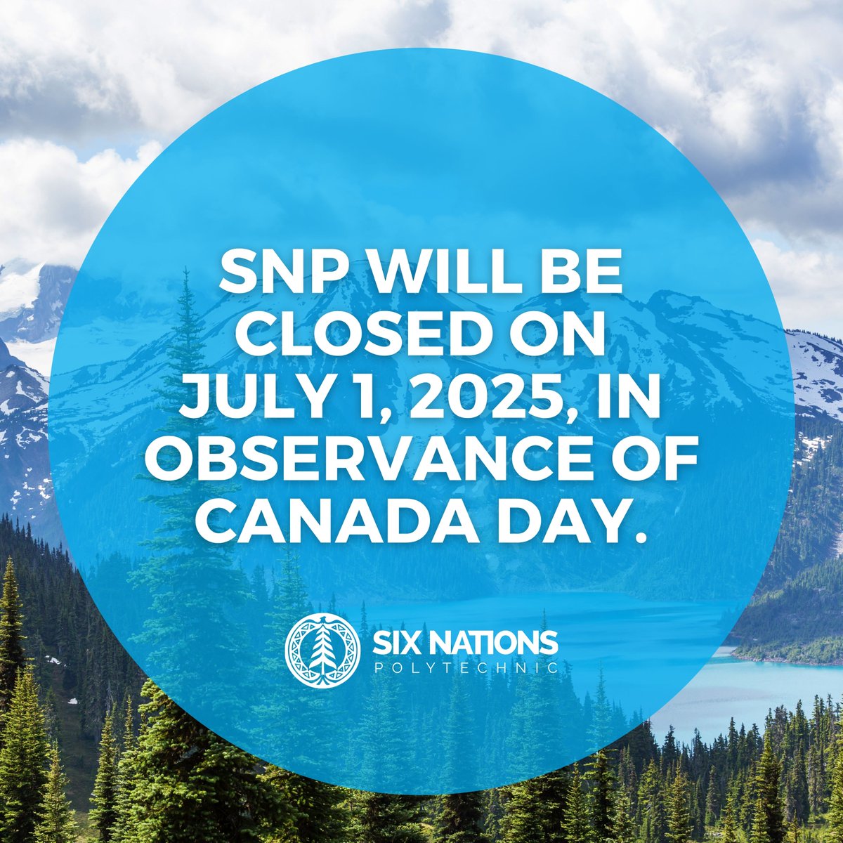 Six Nations Polytechnic will be closed on July 1st in observance of Canada Day.

We will reopen on Wednesday, July 2nd with regular business hours.