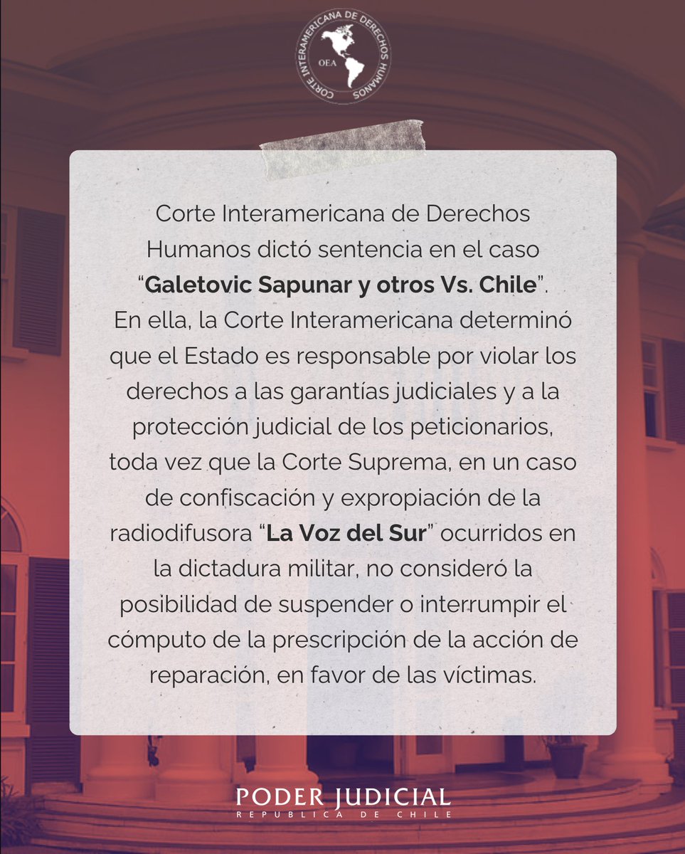 CIDH dictó sentencia en caso “Galetovic Sapunar y otros vs Chile”. Estado es responsable por no  considerar suspensión de prescripción de acción de reparación relativa a expropiación de radiodifusora “La Voz del  Sur” efectuada durante la dictadura corteidh.or.cr/docs/casos/art…
