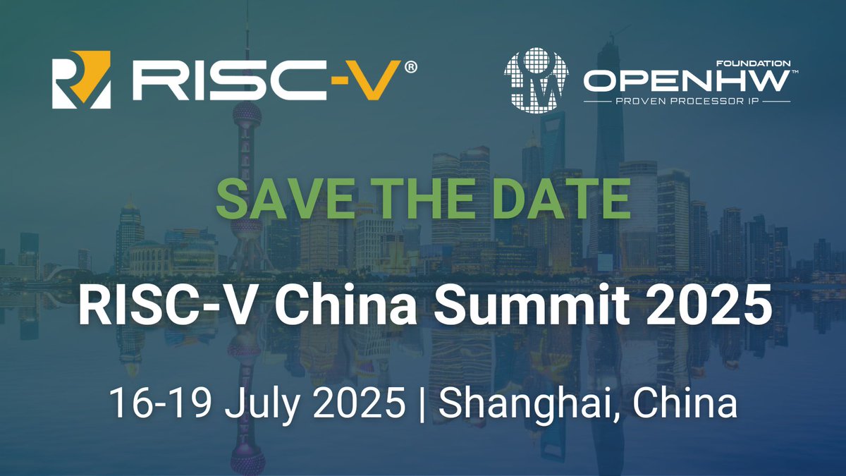 OpenHWFdn's tweet image. 📆 记下这个日期吧！我们很高兴地宣布，我们将参加 2025 年 RISC-V 中国峰会。该活动将于 2025 年 7 月 16 日至 18 日在上海张江科学会堂举行。欢迎来到我们的社区展位，了解 OpenHW 和 RISC-V 内核的相关信息。

🔗 hubs.la/Q03tQ2Fm0

#OpenHW #RISCV