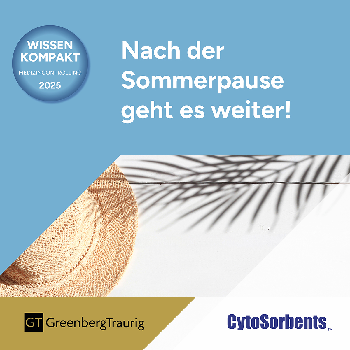 CytoSorbents (@cytosorbents) on Twitter photo Ihre Meinung zählt!
Unsere Webinar-Reihe „Medizincontrolling: Wissen kompakt“ verabschiedet sich in die Sommerpause. 
Doch vorher möchten wir von Ihnen wissen:
👉 Was interessiert Sie besonders?
Teilen Sie uns Ihre Wünsche mit: cyto.news/Medcon/Umfrage
Vielen Dank. Ihre Meinung zählt!
Unsere Webinar-Reihe „Medizincontrolling: Wissen kompakt“ verabschiedet sich in die Sommerpause. 
Doch vorher möchten wir von Ihnen wissen:
👉 Was interessiert Sie besonders?
Teilen Sie uns Ihre Wünsche mit: cyto.news/Medcon/Umfrage
Vielen Dank.