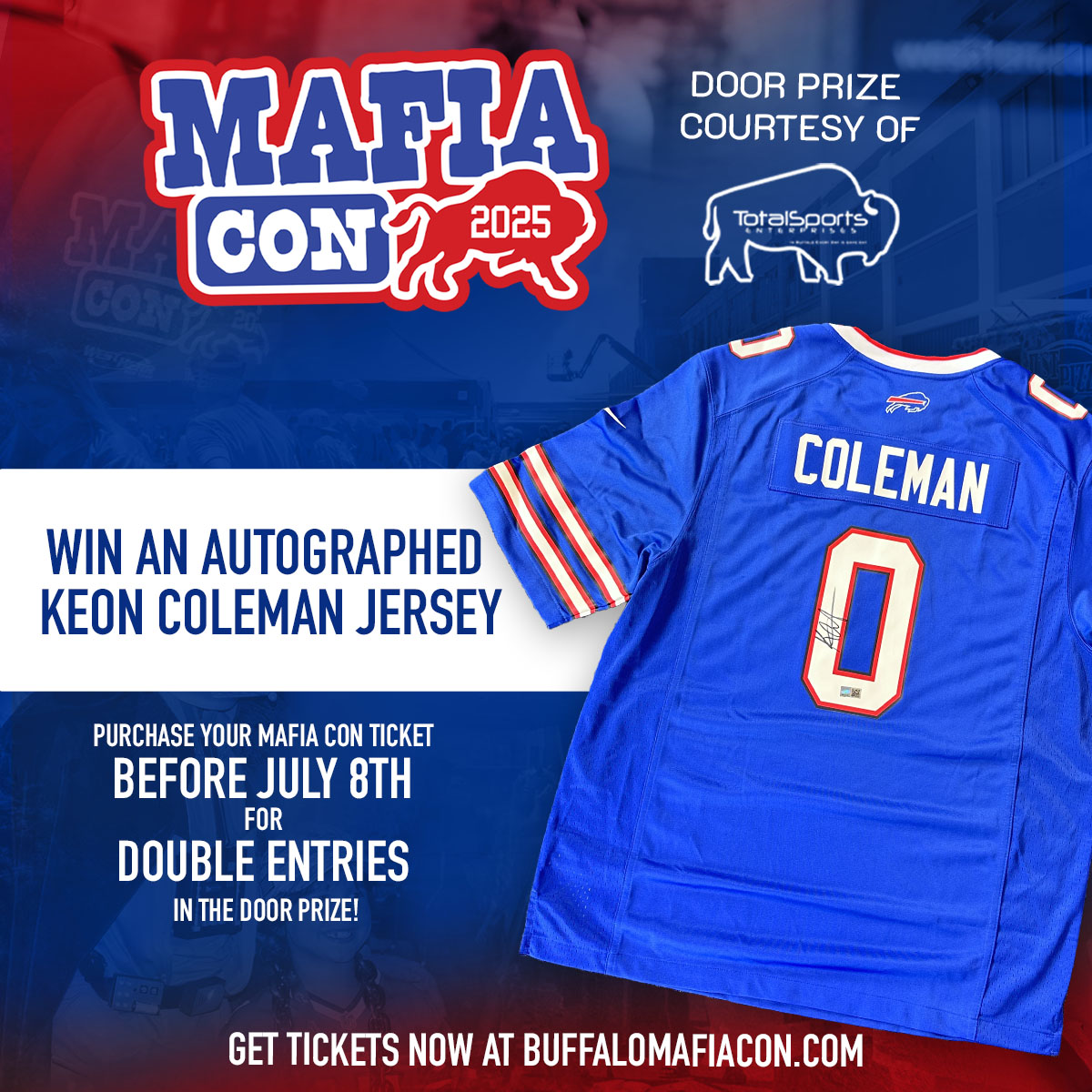 26 Shirts (@26shirts) on Twitter photo Do you have your tickets to Mafia Con yet? You'll want to get yours soon for a chance to win our door prize: an Autographed Keon Coleman jersey courtesy of <a href="/TSEBuffalo/">Total Sports Buffalo</a>!
Get your tickets before July 8th for double entries into the drawing: buffalomafiacon.com #BillsMafia Do you have your tickets to Mafia Con yet? You'll want to get yours soon for a chance to win our door prize: an Autographed Keon Coleman jersey courtesy of <a href="/TSEBuffalo/">Total Sports Buffalo</a>!
Get your tickets before July 8th for double entries into the drawing: buffalomafiacon.com #BillsMafia