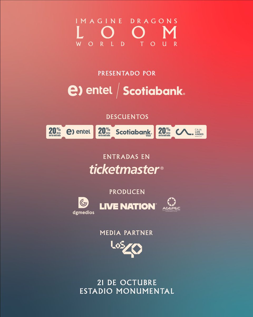 IT'S TIME! Ya empezó la preventa exclusiva para clientes <a href="/entel/">Entel Chile</a> o pagando con tarjetas <a href="/Scotiachile/">ScotiaChile</a> para el LOOM World Tour de <a href="/Imaginedragons/">Imagine Dragons</a> en Chile 🐉💥

¡Nos vemos el 21 de octubre en Estadio Monumental! 🤩

🎟️ Entradas en ticketmaster.cl/event/imagine-…