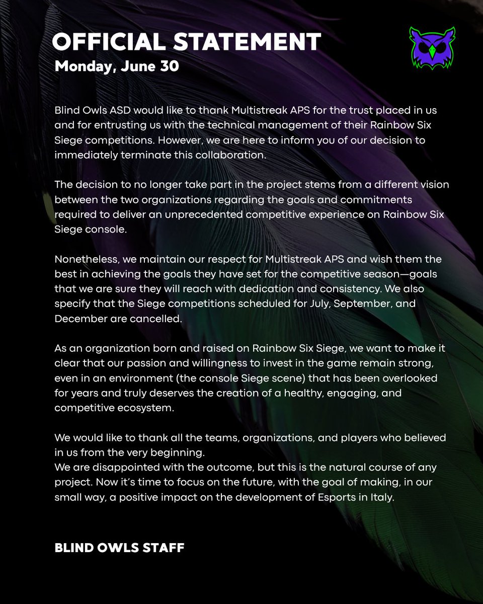 Blind Owls Esports (@blindowlsgg) on Twitter photo ⚠️ OFFICIAL STATEMENT ABOUT OUR COLLABORATION WITH <a href="/multistreak/">multistreak</a> ⚠️
We want to say Thank you to all the staff involved in these weeks: casters, analysts, admins, but also the players who believed in this project.
The future will be purple and green 💜💚 ⚠️ OFFICIAL STATEMENT ABOUT OUR COLLABORATION WITH <a href="/multistreak/">multistreak</a> ⚠️
We want to say Thank you to all the staff involved in these weeks: casters, analysts, admins, but also the players who believed in this project.
The future will be purple and green 💜💚