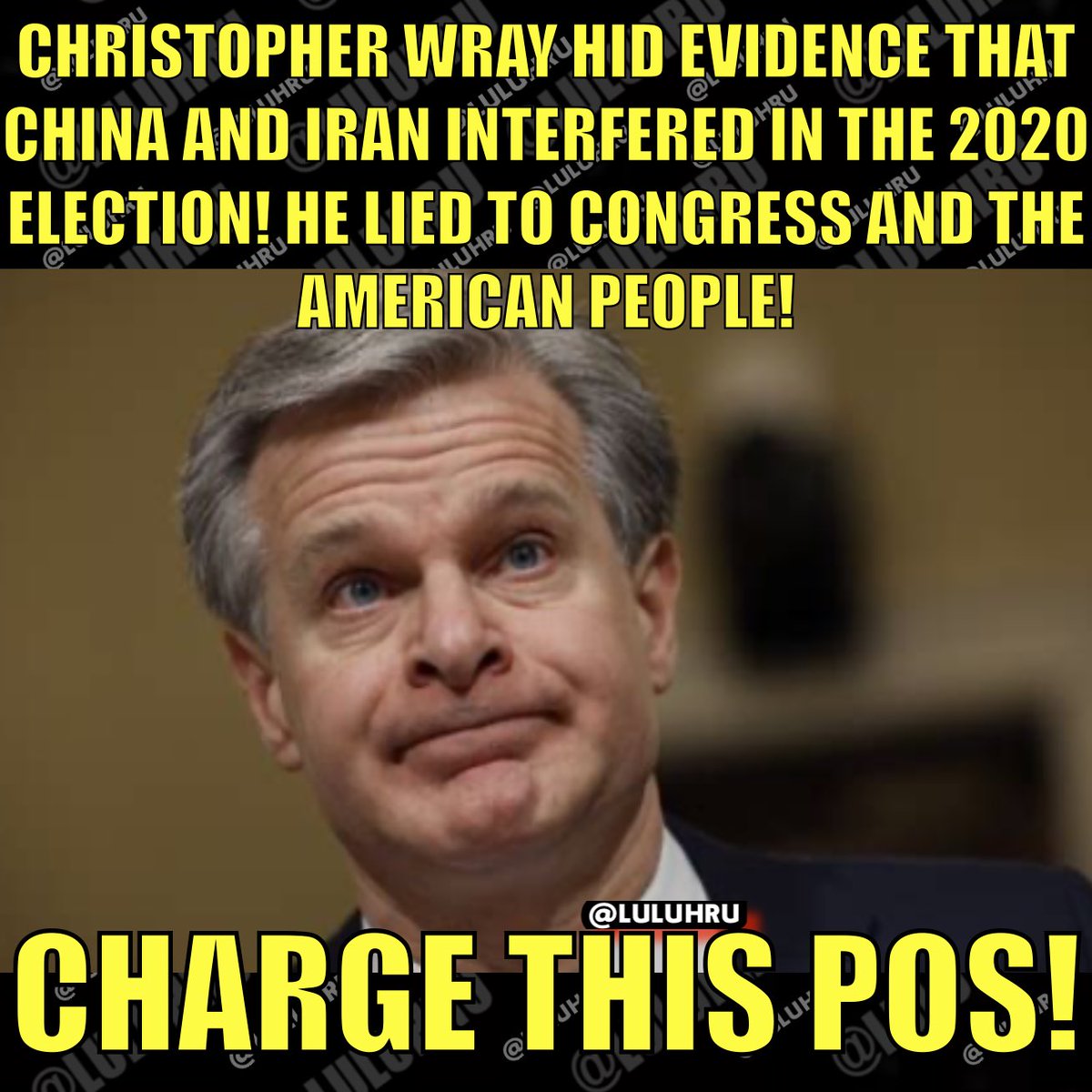 Update: Christopher Wray has been referred to the DOJ for criminal Prosecution!