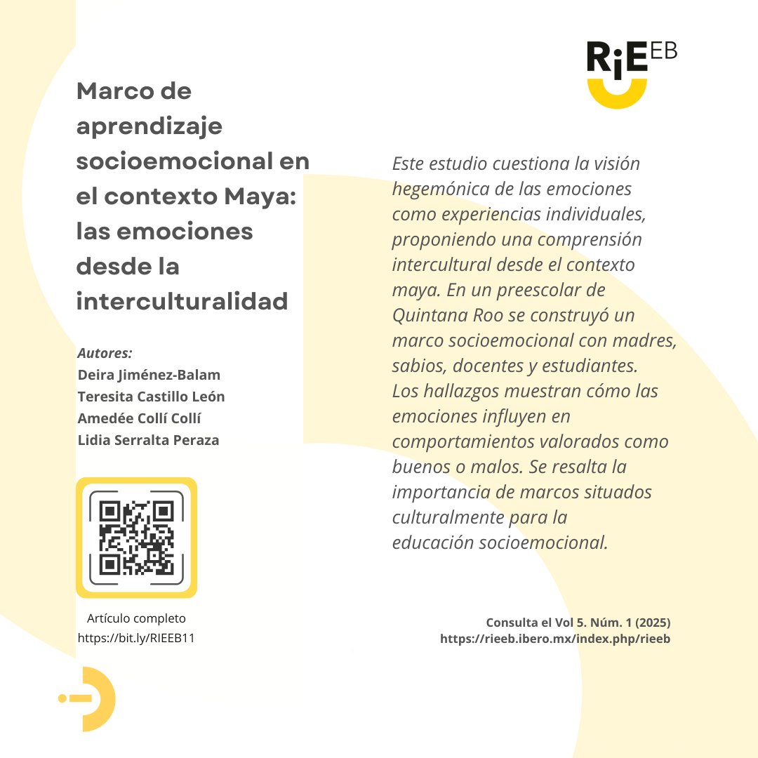 #ParaLeer | 🌿 Este artículo cuestiona la visión hegemónica de las emociones como experiencias individuales y propone una comprensión intercultural desde el contexto maya. 

📖 Léelo completo aquí:  bit.ly/RIEEB11