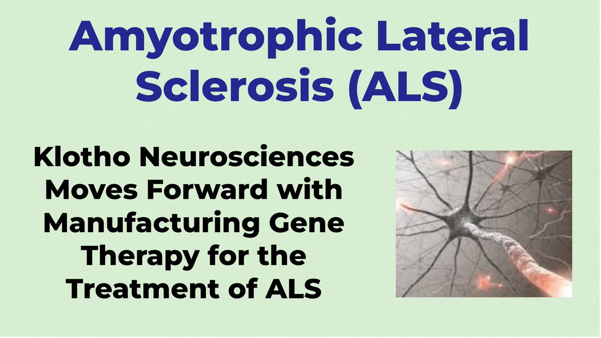 Rare Diseases (@checkorphan) on Twitter photo Klotho Neurosciences Moves Forward with Manufacturing Gene Therapy for the Treatment of ALS - For More Information Visit shorturl.at/DBIGL <a href="/KlothoNeuroSci/">Klotho Neurosciences (Nasdaq: KLTO)</a> #amyotrophic_lateral_sclerosis #ALS #Rare_Diseases Klotho Neurosciences Moves Forward with Manufacturing Gene Therapy for the Treatment of ALS - For More Information Visit shorturl.at/DBIGL <a href="/KlothoNeuroSci/">Klotho Neurosciences (Nasdaq: KLTO)</a> #amyotrophic_lateral_sclerosis #ALS #Rare_Diseases