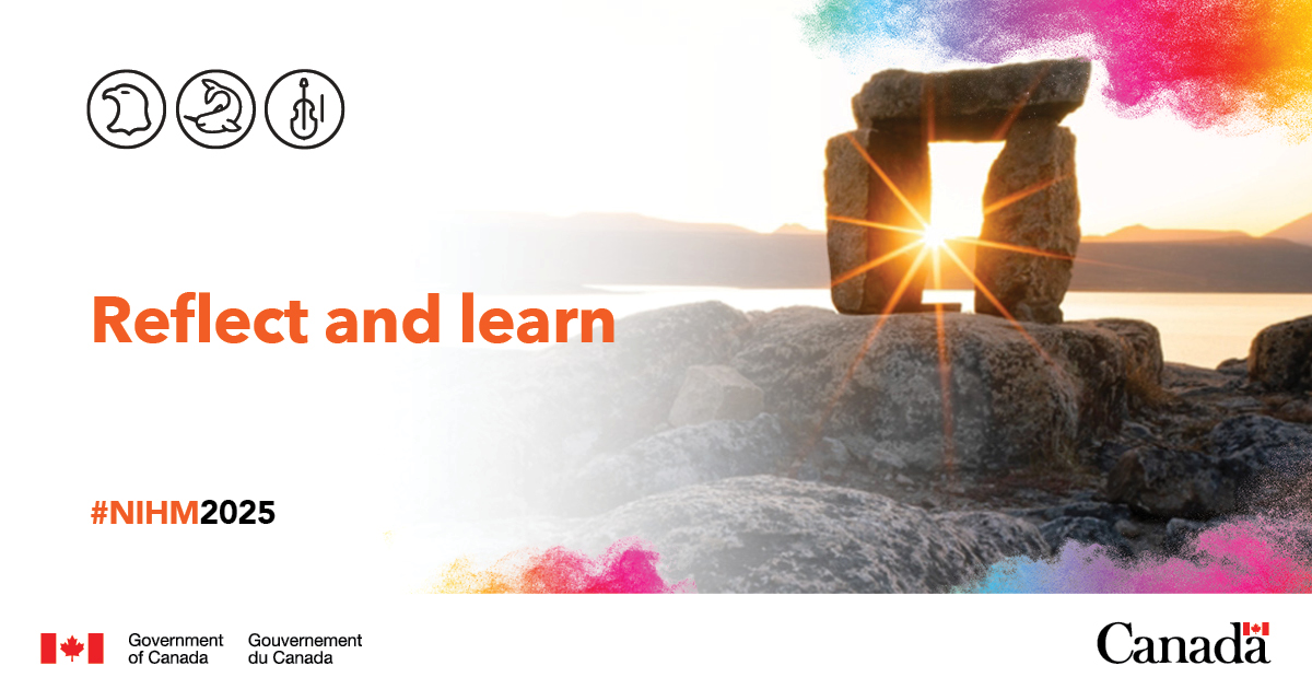 GovCanNorth's tweet image. The end of #NIHM2025 is not the end of the conversation. All year long, please continue to reflect and learn. This is the path toward reconciliation for all.